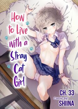Noraneko Shoujo to no Kurashikata Ch. 33-43
